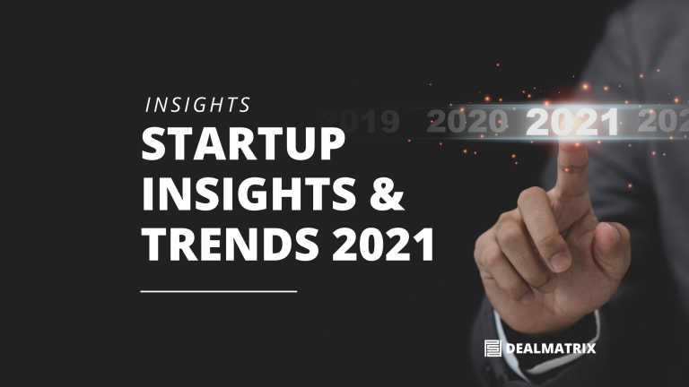 DealMatrix Startup Insights and Trends 2021 Blog Banner