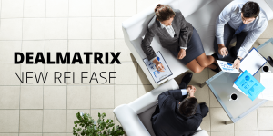 DealMatrix Insights Blog Innovation New Release